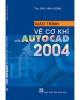 Giáo trình vẽ cơ khí với Auto Cad 2004 part 6