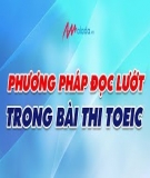 Chiến lược giúp bạn đạt điểm cao cho kỳ thi TOEIC - Bài 7: Phương pháp đọc lướt qua nội dung trước khi nghe trong bài thi TOEIC