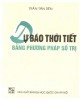 Giáo trình Dự báo thời tiết bằng phương pháp số trị: Phần 1