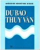 Giáo trình Dự báo thủy văn: Phần 2