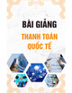 Bài giảng môn học Thanh toán quốc tế - GV. Nguyễn Thị Thanh Trúc