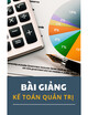 Bài giảng Kế toán quản trị - Trường Đại học Hàng hải